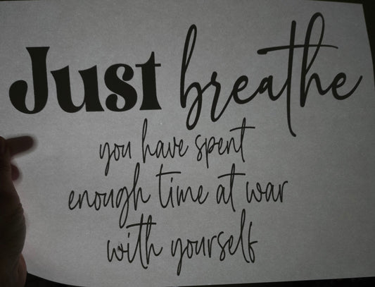 JUST BREATHE