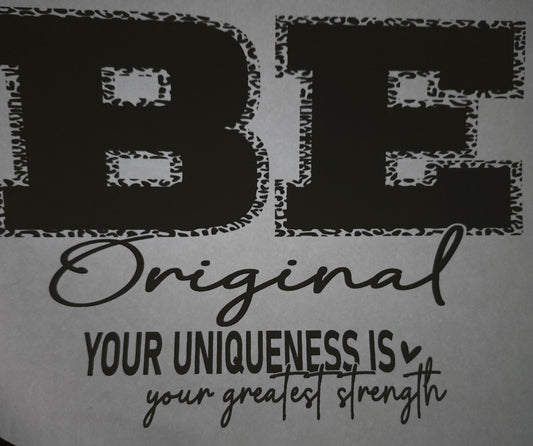 BE ORIGINAL